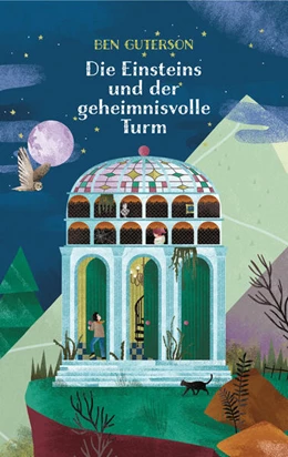 Abbildung von Guterson | Die Einsteins und der geheimnisvolle Turm | 1. Auflage | 2023 | beck-shop.de