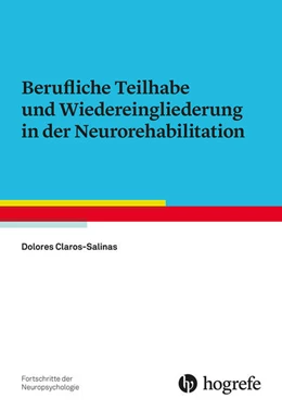 Abbildung von Claros-Salinas | Berufliche Teilhabe und Wiedereingliederung in der Neurorehabilitation | 1. Auflage | 2023 | beck-shop.de