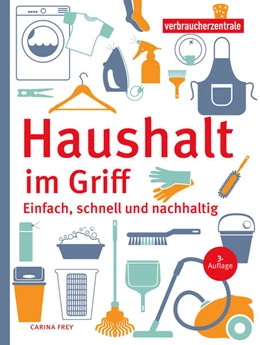 Abbildung von Frey / Verbraucherzentrale NRW e. V. | Haushalt im Griff | 3. Auflage | 2023 | beck-shop.de