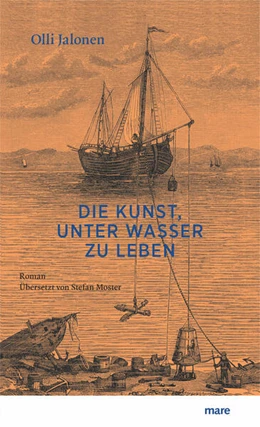 Abbildung von Jalonen | Die Kunst, unter Wasser zu leben | 1. Auflage | 2023 | beck-shop.de