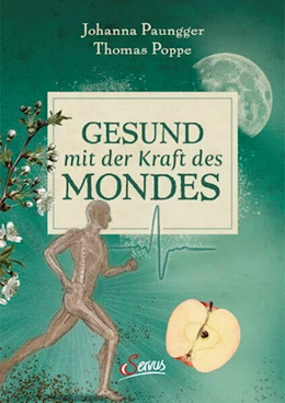 Abbildung von Paungger / Poppe | Gesund mit der Kraft des Mondes | 1. Auflage | 2024 | beck-shop.de