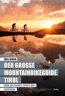 Abbildung von Hofer | Der große Mountainbikeguide Tirol | 1. Auflage | 2023 | beck-shop.de
