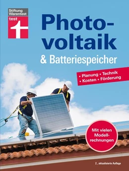 Abbildung von Schröder | Photovoltaik & Batteriespeicher - Energieversorgung mit erneuerbarer Energie - eigene Stromerzeugung und -nutzung | 2. Auflage | 2023 | beck-shop.de