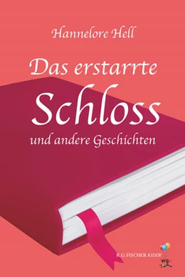 Abbildung von Hell | Das erstarrte Schloss und andere Geschichten | 1. Auflage | 2023 | beck-shop.de