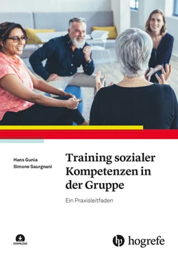 Abbildung von Gunia / Saurgnani | Training sozialer Kompetenzen in der Gruppe | 1. Auflage | 2023 | beck-shop.de