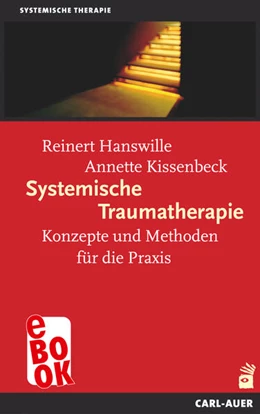 Abbildung von Hanswille / Kissenbeck | Systemische Traumatherapie | 5. Auflage | 2025 | beck-shop.de