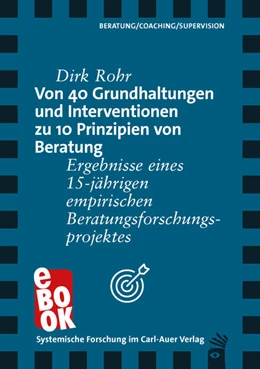 Abbildung von Rohr | Von 40 Grundhaltungen und Interventionen zu 10 Prinzipien von Beratung | 1. Auflage | 2023 | beck-shop.de