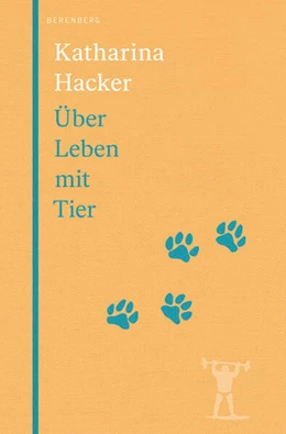 Abbildung von Hacker | Über Leben mit Tier | 1. Auflage | 2023 | beck-shop.de