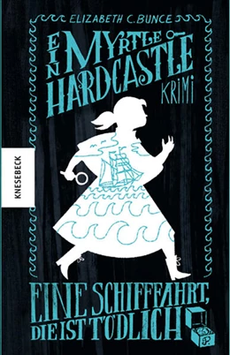 Abbildung von Bunce | Eine Schifffahrt, die ist tödlich | 1. Auflage | 2023 | beck-shop.de