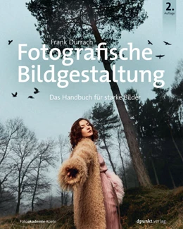 Abbildung von Dürrach | Fotografische Bildgestaltung | 2. Auflage | 2023 | beck-shop.de