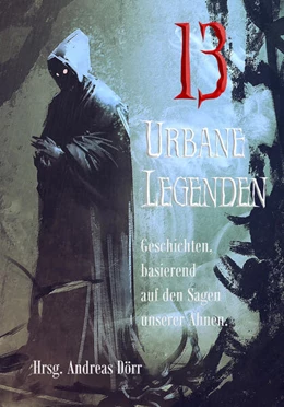 Abbildung von Lethe / Grasl | 13 Urbane Legenden | 1. Auflage | 2023 | beck-shop.de