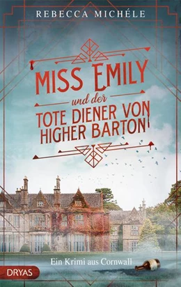 Abbildung von Michéle | Miss Emily und der tote Diener von Higher Barton | 1. Auflage | 2023 | beck-shop.de