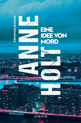 Abbildung von Holt | Eine Idee von Mord | 1. Auflage | 2023 | beck-shop.de