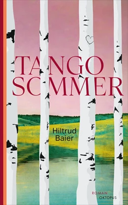 Abbildung von Baier | Tangosommer | 1. Auflage | 2023 | beck-shop.de