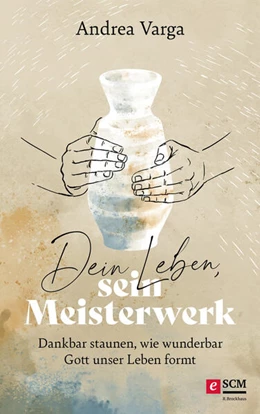 Abbildung von Varga | Dein Leben, sein Meisterwerk | 1. Auflage | 2023 | beck-shop.de