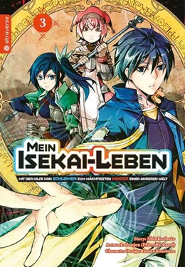 Abbildung von Shinkoshoto / Kazabana | Mein Isekai-Leben - Mit der Hilfe von Schleimen zum mächtigsten Magier einer anderen Welt 03 | 1. Auflage | 2023 | beck-shop.de