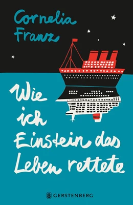 Abbildung von Franz | Wie ich Einstein das Leben rettete | 1. Auflage | 2023 | beck-shop.de