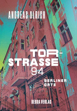 Abbildung von Ulrich | Torstraße 94 | 1. Auflage | 2023 | beck-shop.de