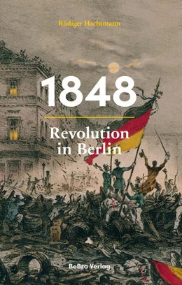 Abbildung von Hachtmann | 1848 | 1. Auflage | 2023 | beck-shop.de