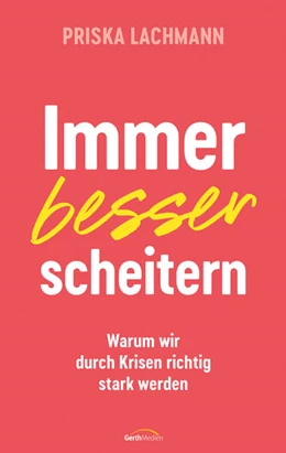 Abbildung von Lachmann | Immer besser scheitern | 1. Auflage | 2023 | beck-shop.de
