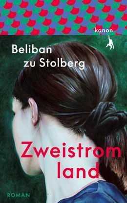 Abbildung von Stolberg | Zweistromland | 1. Auflage | 2023 | beck-shop.de