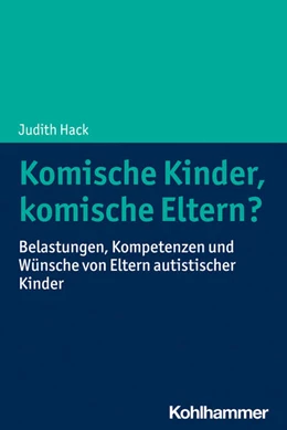 Abbildung von Hack | Komische Kinder, komische Eltern? | 1. Auflage | 2023 | beck-shop.de