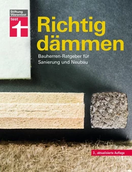 Abbildung von Drewer / ipeG-Institut GmbH | Richtig dämmen - Passende Dämmung ermitteln - Dämmstoffe im Überblick - mit Anweisungen zum Selbermachen | 3. Auflage | 2023 | beck-shop.de
