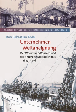 Abbildung von Todzi | Unternehmen Weltaneignung | 1. Auflage | 2023 | beck-shop.de