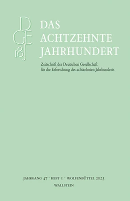 Abbildung von Stockhorst | Das achtzehnte Jahrhundert 47/1 | 1. Auflage | 2023 | beck-shop.de