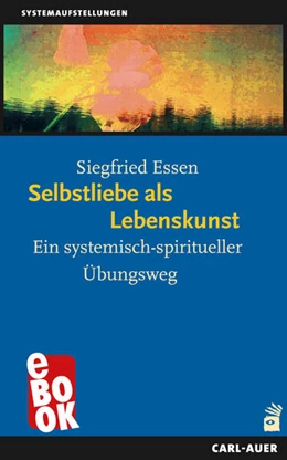 Abbildung von Essen | Selbstliebe als Lebenskunst | 5. Auflage | 2023 | beck-shop.de