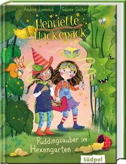 Abbildung von Lienesch | Henriette Huckepack - Puddingzauber im Hexengarten | 1. Auflage | 2023 | beck-shop.de