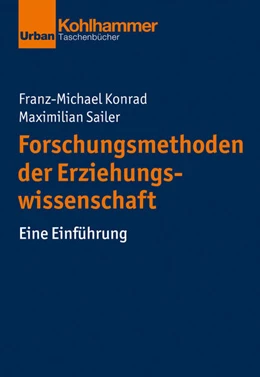 Abbildung von Konrad / Sailer | Forschungsmethoden der Erziehungswissenschaft | 1. Auflage | 2024 | beck-shop.de