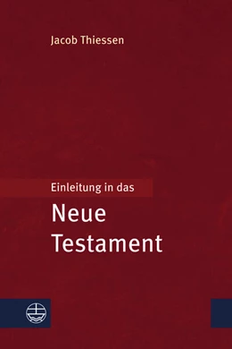 Abbildung von Thiessen | Einleitung in das Neue Testament | 1. Auflage | 2024 | beck-shop.de