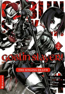 Abbildung von Kagyu / Aoki | Goblin Slayer! The Singing Death 02 | 1. Auflage | 2024 | beck-shop.de