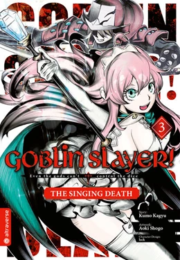 Abbildung von Kagyu / Aoki | Goblin Slayer! The Singing Death 03 | 1. Auflage | 2024 | beck-shop.de