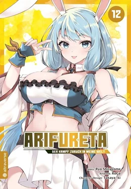 Abbildung von Shirakome / Takaya-Ki | Arifureta - Der Kampf zurück in meine Welt 12 | 1. Auflage | 2024 | beck-shop.de