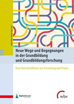 Abbildung von Pabst / Pape | Neue Wege und Begegnungen in der Grundbildung und Grundbildungsforschung | 1. Auflage | 2023 | beck-shop.de