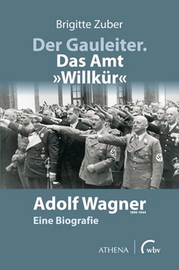 Abbildung von Zuber | Der Gauleiter. Das Amt 