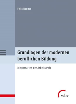 Abbildung von Rauner | Grundlagen der modernen beruflichen Bildung | 1. Auflage | 2023 | beck-shop.de