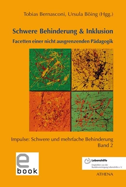 Abbildung von Bernasconi / Böing | Schwere Behinderung & Inklusion | 1. Auflage | 2017 | beck-shop.de