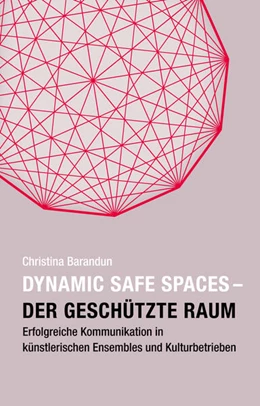 Abbildung von Barandun | Dynamic Safe Spaces - Der geschützte Raum | 1. Auflage | 2024 | beck-shop.de