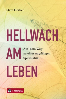 Abbildung von Heitzer | Hellwach am Leben | 1. Auflage | 2024 | beck-shop.de