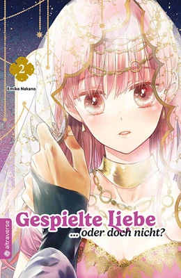 Abbildung von Nakano | Gespielte Liebe ... oder doch nicht? 02 | 1. Auflage | 2024 | beck-shop.de