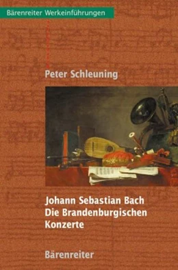 Abbildung von Schleuning | Johann Sebastian Bach - Die Brandenburgischen Konzerte | 1. Auflage | 2024 | beck-shop.de