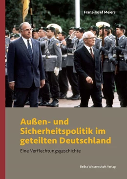Abbildung von Meiers | Außen- und Sicherheitspolitik im geteilten Deutschland | 1. Auflage | 2024 | beck-shop.de
