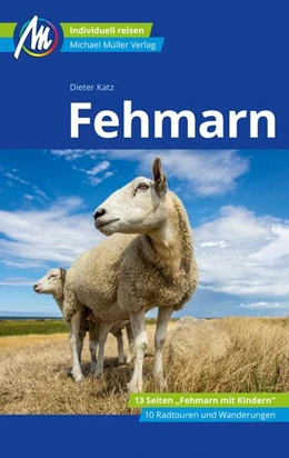 Abbildung von Katz | Fehmarn Reiseführer Michael Müller Verlag | 7. Auflage | 2024 | beck-shop.de