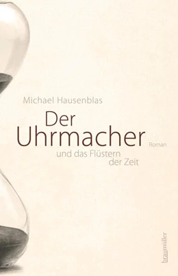 Abbildung von Hausenblas | Der Uhrmacher | 1. Auflage | 2024 | beck-shop.de
