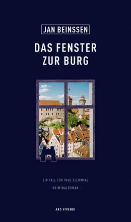 Abbildung von Beinßen | Das Fenster zur Burg | 1. Auflage | 2024 | beck-shop.de