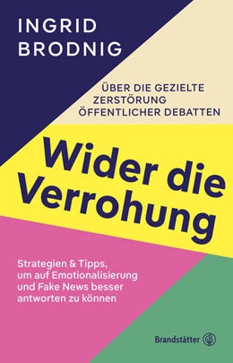 Abbildung von Brodnig | Wider die Verrohung | 1. Auflage | 2024 | beck-shop.de