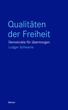 Abbildung von Schwarte | Qualitäten der Freiheit | 1. Auflage | 2024 | beck-shop.de